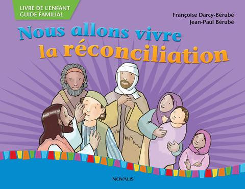 Reconciliation - Livre de L'enfant/Guide Familial