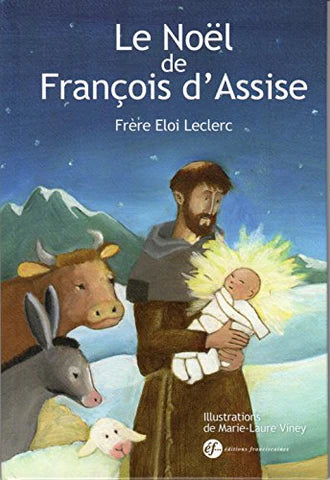 Cover of the book 'Le Noël de Franüois d'Assise' featuring illustrations of characters and scenes related to the nativity story.