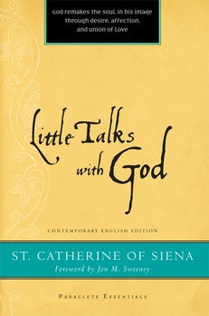 Little Talks with God - Paraclete Essentials