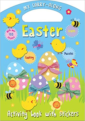 Cover of 'My Carry Along Easter Activity Book With Stickers' featuring colorful Easter eggs, chicks, and a die-cut handle.