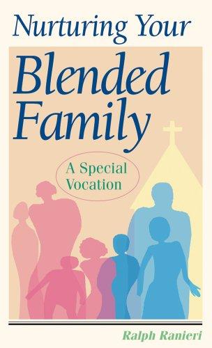Book cover for 'Nurturing Your Blended Family: A Special Vocation' featuring silhouettes of a family with a blended dynamic.