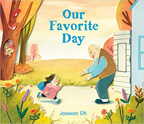 Cover of the book 'Our Favorite Day' showing an illustration of a grandfather and granddaughter enjoying a sunny day outdoors. The grandfather is sitting on a bench, and the granddaughter is riding a scooter.