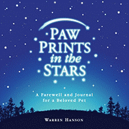 Paw Prints in the Star: A Farewell and Journal for a Beloved Pet