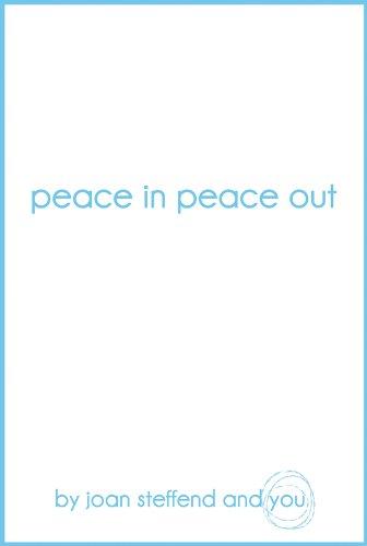 The image features the cover of the book titled "peace in peace out" by Joan Steffend, with a minimalist design in shades of blue.