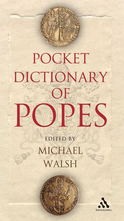 This image features the cover of a book titled "Pocket Dictionary of Popes," edited by Michael Walsh. The cover design is simple yet elegant, utilizing a pale background that contrasts well with the dark text.