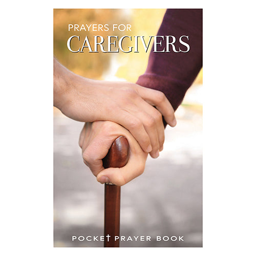 The cover of a pocket-sized prayer book for caregivers, featuring the title and an image of hands holding a walking stick.