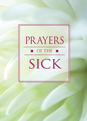 A book cover with the title 'PRAYERS OF THE SICK' displayed prominently in the center, set against a background of soft-focused white flowers.