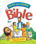 Read and Share Bible: More Than 200 Best-Loved Bible Stories