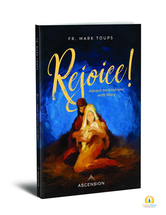 Rejoice! Advent Meditations with Mary, Journal By Fr. Mark Toups