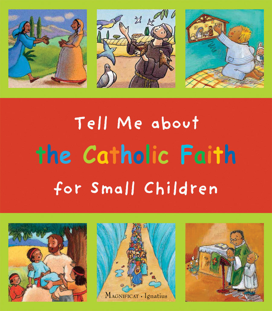 Cover of 'Tell Me about the Catholic Faith for Small Children' featuring colorful illustrations depicting various scenes and characters from the Bible and Catholic faith.