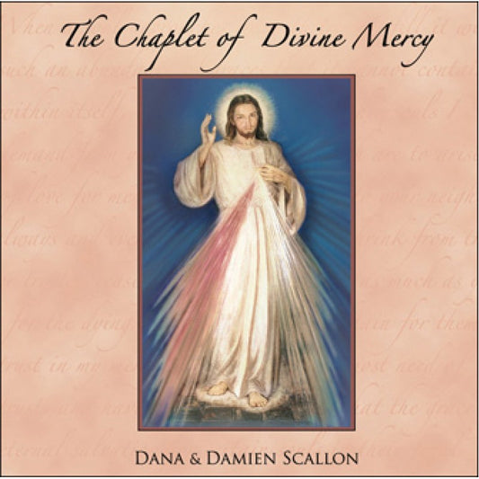 CD cover of 'The Chaplet of Divine Mercy' featuring an image of Jesus Christ with a red and blue backdrop, with the names 'Dana & Damien Scallon' at the bottom.