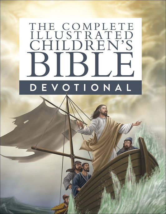 Cover of 'The Complete Illustrated Children's Bible Devotional' featuring illustrations of characters from the Bible, with a central figure resembling Jesus Christ, and a boat in the background.