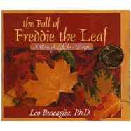 Fall of Freddie The Leaf: A Story of Life for All Ages