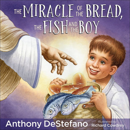 A cover image of a picture book titled 'The Miracle of the Bread, the Fish and the Boy' featuring an illustration of a boy with a basket of fish and a man's hand pointing to the boy.