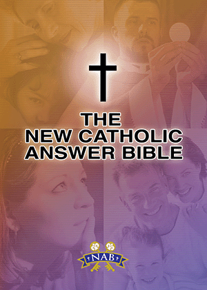La Nueva Biblia Católica de Respuestas, NABRE