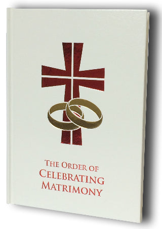 A cover image of a book titled 'The Order of Celebrating Matrimony' featuring a red cross and two gold rings on a white background.