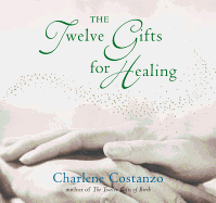 Twelve Gifts of Healing