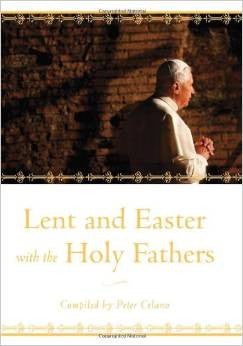 Lent and Easter with the Holy Fathers