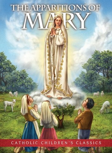 Aquinas Kids® Picture Book - The Apparitions Of Mary