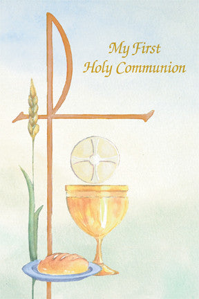 A cover of a Communion Mass booklet with an illustration of a chalice, a cross, and a Host, accompanied by the text 'My First Holy Communion'.