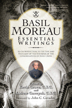 Basil Moreau: Essential Writings