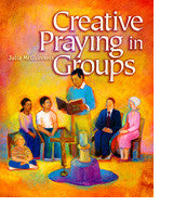 Creative Praying In Groups