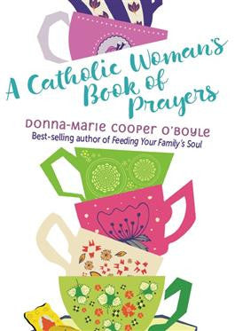 Catholic Woman's Book of Prayers