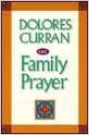 Dolores Curran on Family Prayer