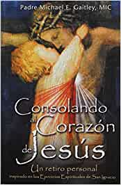 Consolando al Corazon de Jesus