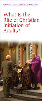 What Is the Rite of Christian Initiation of Adults?