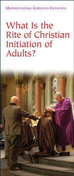 What Is the Rite of Christian Initiation of Adults? (Package of 25 Pamphlets)