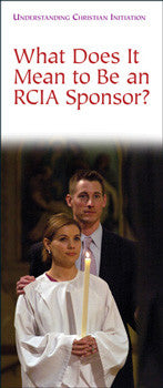 What Does It Mean to Be an RCIA Sponsor?(pkg 25)