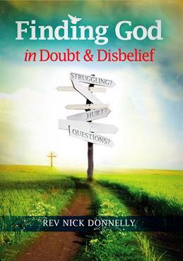 Finding God In Doubt & Disbelief