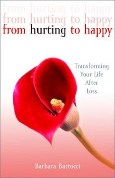 From Hurting to Happy: Transforming Your Life After Loss