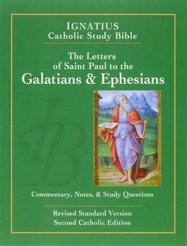 Ignatius Catholic Bible Study     Letters of Saint Paul to the Galatians and Ephesians