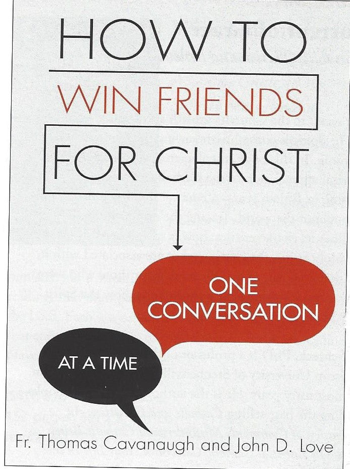 How To Win Friends for Christ On Conversation At a Time