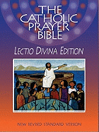 NRSV-Catholic Prayer Bible-Lectio Divina