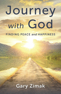 Journey with God: Finding Peace and Happiness