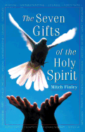 Seven Gifts of the Holy Spirit (1ST ed.)
