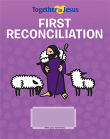 First Reconciliation   Together in Jesus Program