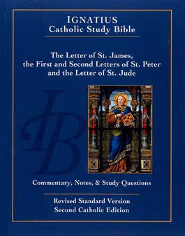 Ignatius Catholic Study Bible    Letters of St. James, St. Peter & St. Jude