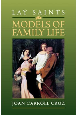 Lay Saints: Models of Family Life