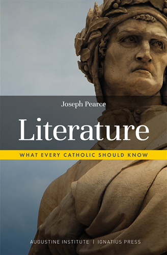 Literature What Every Catholic Should Know By: Joseph Pearce