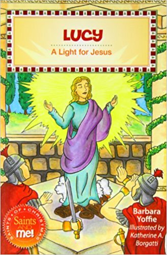 Lucy A Light for Jesus      Saints For Me Series