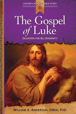 The Gospel of Luke-Salvation For All Humanity