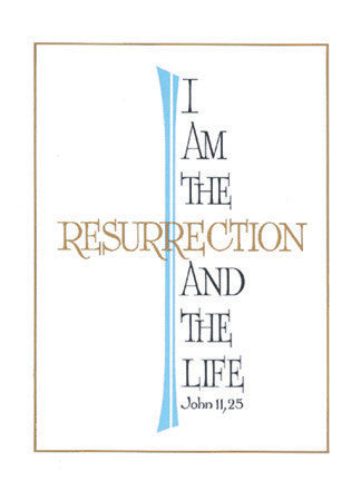 I Am the Resurrection Mass Card