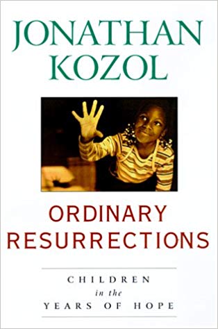 Ordinary Resurrection: Children in the Years of Hope
