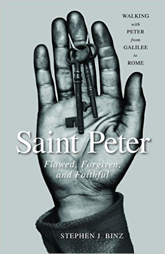 Saint Peter  Flawed, Forgiven and Faithful