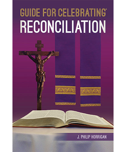 Guide For Celebrating Reconciliation