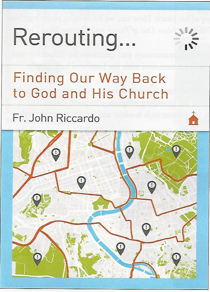 Rerouting Finding Our Way to God and His Church